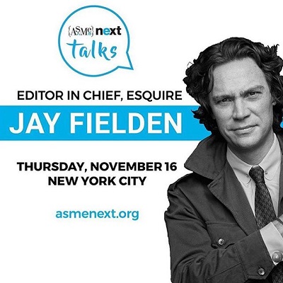 ASME NEXT Talks With Jay Fielden