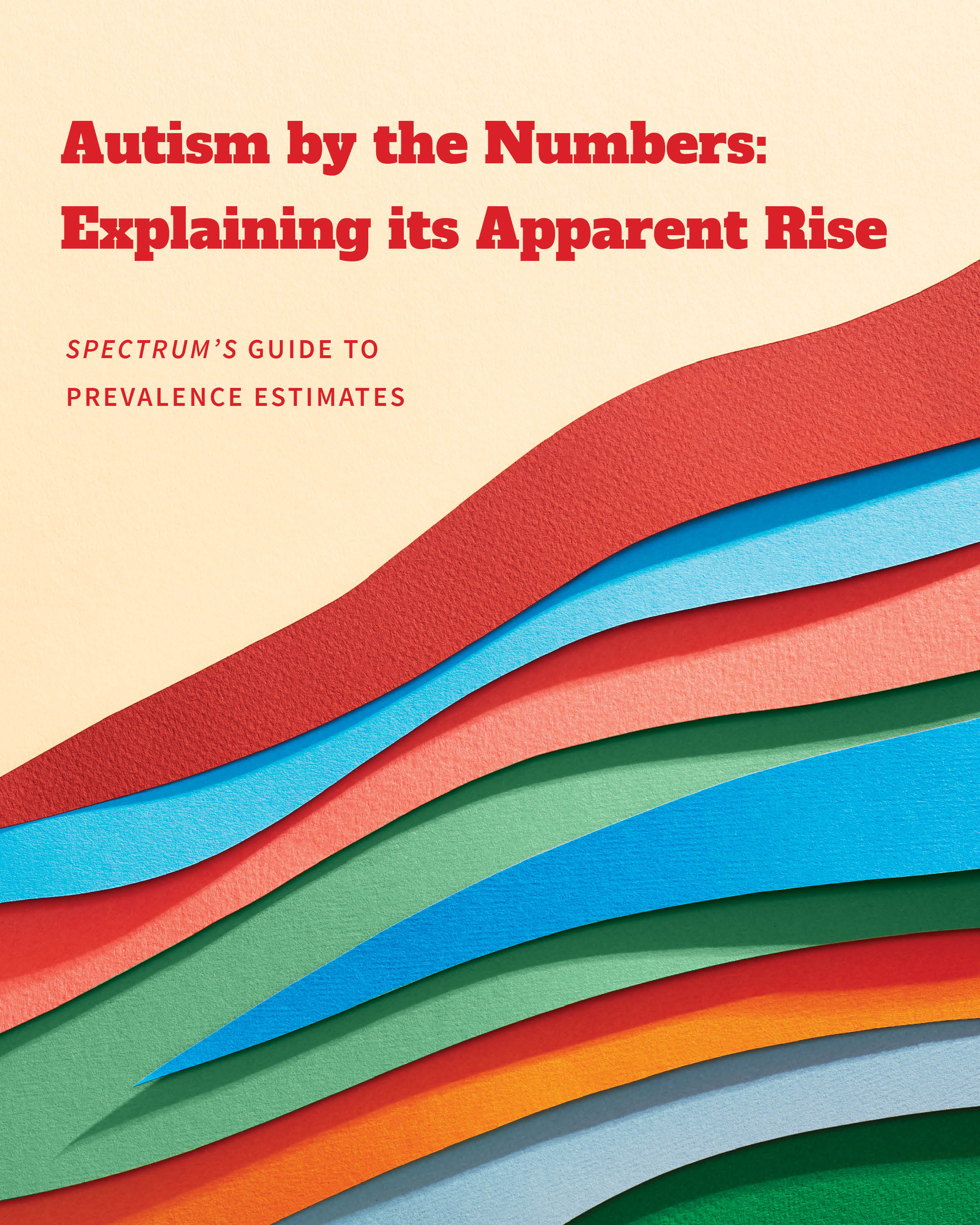 Spectrum - "Autism by the Numbers: Explaining its Apparent Rise," November 2021